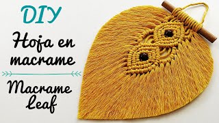 DIY como hacer una HOJA en MACRAME paso a paso  DIY Macrame Leaf Tutorial [upl. by Aikemahs186]