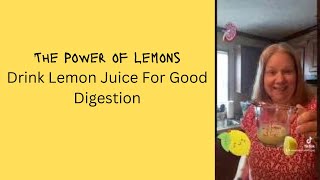 The Power of Lemons  Drink Lemon Juice For Good Digestion [upl. by Mairym]