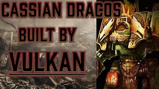 Vulkans Hand Crafted Cult Leading Dreadnought Cassian Dracos  Warhammer 40k Salamanders Lore [upl. by Aelyak684]