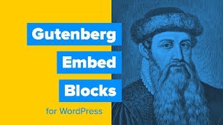 Embed Blocks in WordPress Gutenberg Editor [upl. by Edd360]