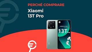 Perché acquistare Xiaomi 13T Pro [upl. by Annaierb]