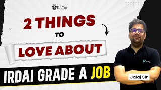 Why one should join IRDAI Grade A Job  Advantages amp Benefits of IRDAI Grade A  Career at IRDAI [upl. by Sregor]