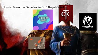 How to form the Danelaw in Ck3 Royal Court [upl. by Secundas]