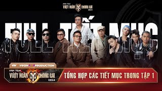 Playlist TỔNG HỢP CÁC TIẾT MỤC Tập 1  ANH TRAI VƯỢT NGÀN CHÔNG GAI 2024 [upl. by Formenti452]