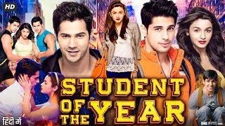 Student of the Year Full Movie In Hindi 2012  Sidharth Malhotra  Varun Dhawan  Review amp Facts HD [upl. by Ramhaj]