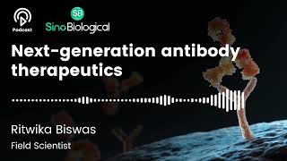 Podcast Nextgeneration antibody therapeutics [upl. by Eynaffit265]