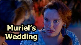 Muriels Wedding  You Bring Us Down Muriel [upl. by Emery2]