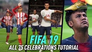 FIFA 19 ALL 75 CELEBRATIONS TUTORIAL  XBOX ONE amp PS4 [upl. by Lednahc274]