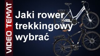 Jaki rower trekkingowy wybrać [upl. by Marcel898]