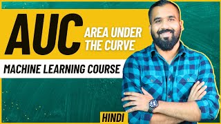 AUC Area Under the Curve Explained in Hindi l ROC AUC l Machine Learning Course [upl. by Weinreb]