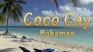 COCO CAY the exclusive Royal Caribbean island in The Bahamas Full HD island tour [upl. by Terrene810]