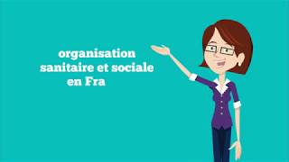 Comment sorganise la France sur le plan sanitaire et social [upl. by Critchfield]