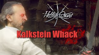 Hellish Quart Dueling The Whack of Wrath  Kalkstein Whacc [upl. by Radnaskela]