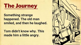 Improve Your English ⭐ English Story  The Train Journey [upl. by Nonaihr335]