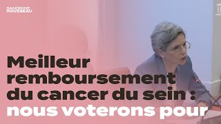 Cancer du sein  le groupe écologiste votera pour un remboursement intégral des soins [upl. by Alil]