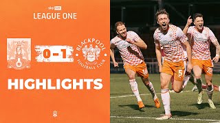 Highlights  Northampton Town v Blackpool [upl. by Enilram]