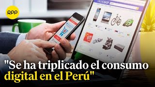 La digitalización ha crecido en el país ¿Cuál es el perfil de este tipo de consumidor [upl. by Eileek126]