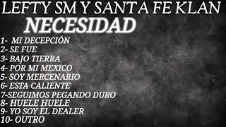 LEFTY SM Y SANTA FE KLAN 8 HUELE HUELE LETRA ÁLBUM NECESIDAD [upl. by Eiramnaej707]