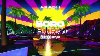 Arash  Boro Boro CLIMO REMIX [upl. by Goar]