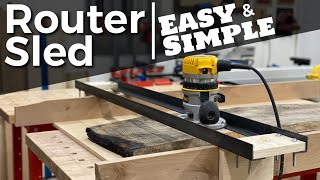 Router Sled — Build Under an Hour [upl. by Colp837]