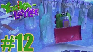 Yooka  Laylee Gameplay Walkthrough Part 12  100  Walkthrough [upl. by Sikram]