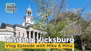 Vicksburg Mississippi  A road trip vlog with Mike amp Miha [upl. by Nivaj257]