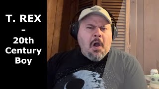 T REX  20th Century Boy  First time listen  Reaction [upl. by Atnoled]