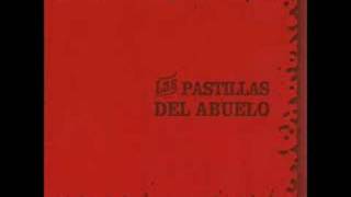 Amar y Envejecer  Las Pastillas del Abuelo [upl. by Gustin414]