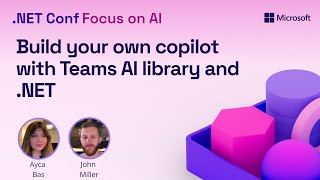 Build your own copilot with Teams AI library and NET [upl. by Aivirt]