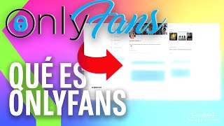 QUÉ es ONLYFANS y CÓMO funciona [upl. by Egiap68]