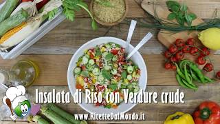 Insalata di riso con verdure crude  RicetteDalMondoit [upl. by Dorothea403]