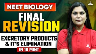 Excretory Products and its Elimination One Shot  Final Revision  NEET 2024  Garima Goel [upl. by Colombi]