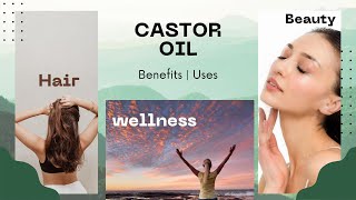 From Beauty to Wellness Exploring the Versatile Uses of Castor Oil  Hair Growth  Constipation [upl. by Kenney]