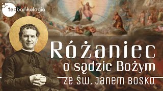 Różaniec Teobańkologia o sądzie Bożym ze św Janem Bosko 2311 Środa [upl. by Leelah]