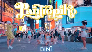 PPOP IN PUBLIC NYC TIMES SQUARE BINI  PANTROPIKO Dance Cover by F4MX  NEW YORK [upl. by Ettennan]