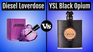 Diesel Loverdose vs Black Opium [upl. by Norabal]