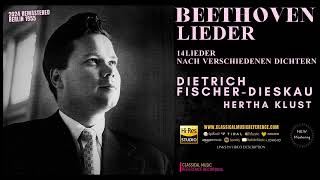 Beethoven 14 Lieder Nach Verschiedenen Dichtern reference recording Dietrich FischerDieskau [upl. by Earized405]