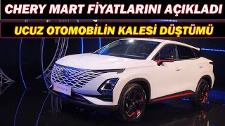 CHERY MART FİYATLARINI AÇIKLADIUCUZ OTOMOBİLİN KALESİ DÜŞTÜMÜ [upl. by Bunker686]