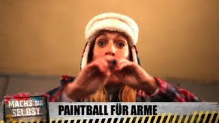 Paintball für Arme  Machs dir selbst [upl. by Ras]