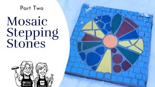 DIY Mosaic Garden Stepping Stone Paver Part 2 Video [upl. by Aramac]