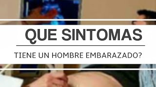 Síntomas de un hombre embarazado  Que sienten  DÍA 01102016  VLOGS EMBARAZO DIARIOS  YOUTUBE [upl. by Affay]