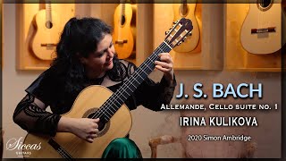 Irina Kulikova plays Allemande Cello Suite No 1 by J S Bach on a 2020 S Ambridge Guitar [upl. by Carie378]