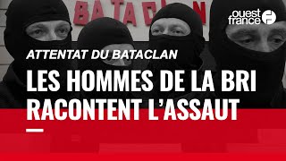 « Une petite partie de moi est restée sur ce trottoir »  la BRI raconte l’assaut du Bataclan [upl. by Speroni]