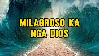 Milagroso ka nga Dios [upl. by Yanehc275]