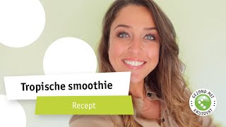 Zo maak je een heerlijke tropische smoothie  Recept  Kruidvat [upl. by Uhthna]