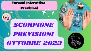 SCORPIONE PREVISIONI OTTOBRE 2023 TAROCCHI PREVISIONItarocchiprevisioniottobre [upl. by Rebekah]