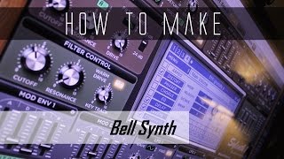 How to make a Simple Bell Synth  Sylenth1 Tutorial [upl. by Devine303]