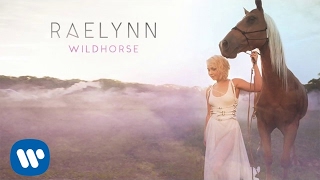 RaeLynn  WildHorse Official Audio [upl. by Elaval11]