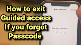 How to exit Guided access if you forgot passcode [upl. by Bourn]