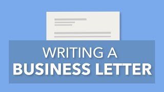 Writing a Formal Business Letter [upl. by Blase122]